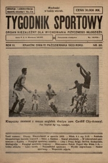 Tygodnik Sportowy : organ niezależny dla wychowania fizycznego młodzieży. 1923, nr 38