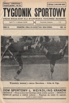 Tygodnik Sportowy : organ niezależny dla wychowania fizycznego młodzieży. 1924, nr 18