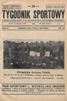Tygodnik Sportowy : organ niezależny dla wychowania fizycznego młodzieży. 1924, nr 20