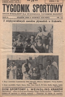 Tygodnik Sportowy : organ niezależny dla wychowania fizycznego młodzieży. 1924, nr 32