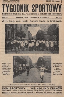 Tygodnik Sportowy : organ niezależny dla wychowania fizycznego młodzieży. 1924, nr 33