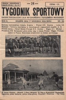 Tygodnik Sportowy : organ niezależny dla wychowania fizycznego młodzieży. 1924, nr 38