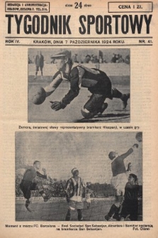 Tygodnik Sportowy : organ niezależny dla wychowania fizycznego młodzieży. 1924, nr 41