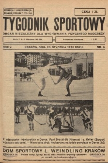 Tygodnik Sportowy : organ niezależny dla wychowania fizycznego młodzieży. 1925, nr 4