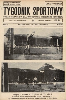 Tygodnik Sportowy : organ niezależny dla wychowania fizycznego młodzieży. 1925, nr 30