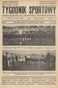 Tygodnik Sportowy : organ niezależny dla wychowania fizycznego młodzieży. 1925, nr 32