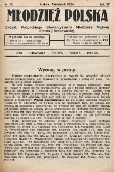 Młodzież Polska : okólnik Katolickiego Stowarzyszenia Młodzieży Męskiej diecezji krakowskiej. 1934, nr 10