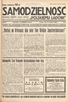 Samodzielność : dwutygodnik poświęcony sprawom samodzielności kulturalno - gospodarczej czyli „polskiemu ładowi". 1938, nr 8