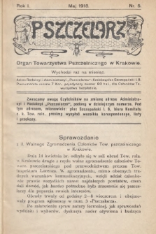 Pszczelarz : organ Towarzystwa Pszczelniczego w Krakowie. 1918, nr 5