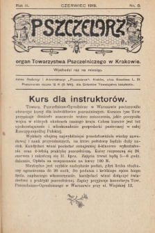 Pszczelarz : organ Towarzystwa Pszczelniczego w Krakowie. 1919, nr 6