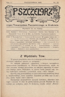 Pszczelarz : organ Towarzystwa Pszczelniczego w Krakowie. 1919, nr 10