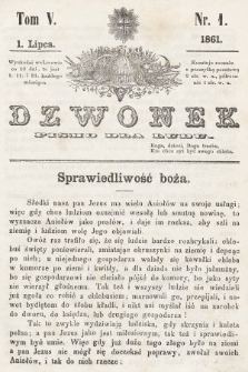 Dzwonek : pismo dla ludu. T. 5, 1861, nr 1