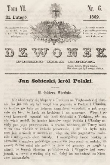 Dzwonek : pismo dla ludu. T. 6, 1862, nr 6