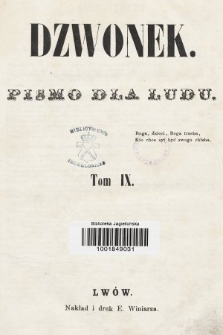 Dzwonek : pismo dla ludu. T. 9, 1863, spis rzeczy