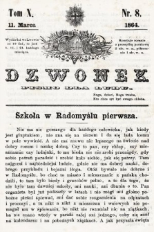 Dzwonek : pismo dla ludu. T. 10, 1864, nr 8