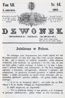 Dzwonek : pismo dla ludu. T. 12, 1865, nr 16