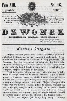 Dzwonek : pismo dla ludu. T. 13, 1865, nr 16