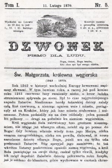 Dzwonek : pismo dla ludu. Nowa Serya. R. 11, 1870, T. 1, nr 5