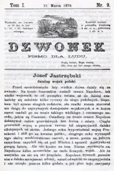 Dzwonek : pismo dla ludu. Nowa Serya. R. 11, 1870, T. 1, nr 9