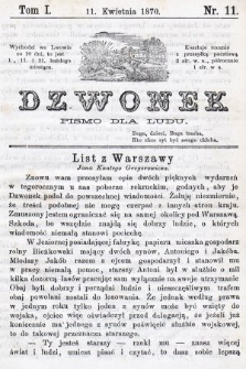 Dzwonek : pismo dla ludu. Nowa Serya. R. 11, 1870, T. 1, nr 11