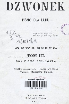 Dzwonek : pismo dla ludu. Nowa Serya. R. 12, 1871, T. 3, spis rzeczy