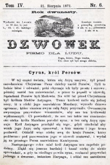 Dzwonek : pismo dla ludu. Nowa Serya. R. 12, 1871, T. 4, nr 6