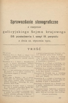 [Kadencja IX, sesja I, pos. 58] Sprawozdanie Stenograficzne z Rozpraw Galicyjskiego Sejmu Krajowego. 58. Posiedzenie 1. Sesyi IX. Peryodu