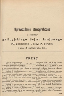 [Kadencja IX, sesja I, pos. 90] Sprawozdanie Stenograficzne z Rozpraw Galicyjskiego Sejmu Krajowego. 90. Posiedzenie 1. Sesyi IX. Peryodu