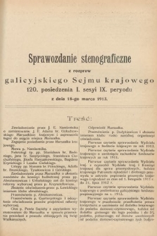 [Kadencja IX, sesja I, pos. 120] Sprawozdanie Stenograficzne z Rozpraw Galicyjskiego Sejmu Krajowego. 120. Posiedzenie 1. Sesyi IX. Peryodu