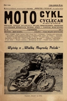 Motocykl i Cyclecar : oficjalny organ Polskiego Związku Motocyklowego, poświęcony zagadnieniom motoryzacji, techniki, sportu i turystyki motocyklowej. 1938, nr 10