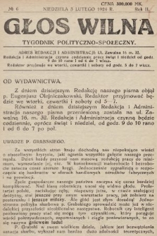 Głos Wilna : tygodnik polityczno-społeczny. 1924, nr 6
