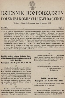Dziennik Rozporządzeń Polskiej Komisyi Likwidacyjnej. 1919, część I