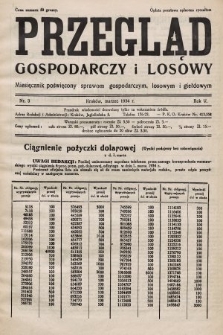 Przegląd Gospodarczy i Losowy : miesięcznik poświecony sprawom gospodarczym, losowym i giełdowym. 1934, nr 3