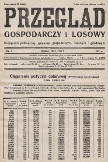 Przegląd Gospodarczy i Losowy : miesięcznik poświecony sprawom gospodarczym, losowym i giełdowym. 1934, nr 7