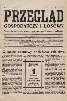 Przegląd Gospodarczy i Losowy : miesięcznik poświecony sprawom gospodarczym, losowym i giełdowym. 1934, nr 8