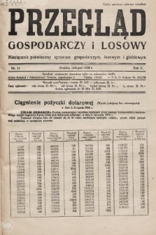 Przegląd Gospodarczy i Losowy : miesięcznik poświecony sprawom gospodarczym, losowym i giełdowym. 1934, nr 11