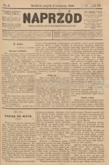 Naprzód : organ polskiej partyi socyalno-demokratycznej. 1900, nr 6