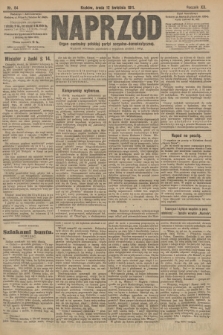Naprzód : organ centralny polskiej partyi socyalno-demokratycznej. 1911, nr 84