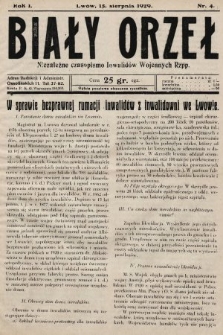 Biały Orzeł : niezależne czasopismo inwalidów wojennych Rzpp. 1929, nr 4