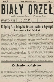 Biały Orzeł : niezależne czasopismo inwalidów wojennych Rzpp. 1930, nr 1