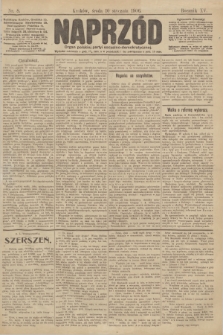 Naprzód : organ polskiej partyi socyalno demokratycznej. 1906, nr 8