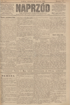 Naprzód : organ polskiej partyi socyalno demokratycznej. 1906, nr 106