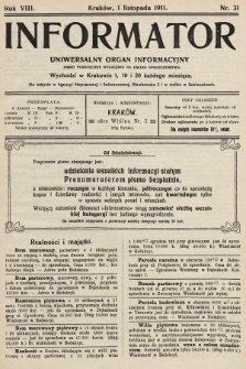 Informator : uniwersalny organ informacyjny. 1911, nr 31