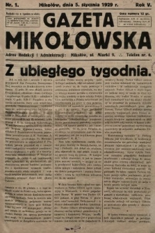 Gazeta Mikołowska. 1929, nr 1