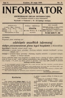 Informator : uniwersalny organ informacyjny. 1908, nr 15