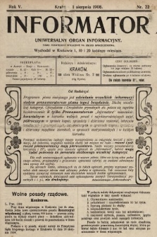 Informator : uniwersalny organ informacyjny. 1908, nr 22