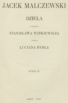 Jacek Malczewski : dzieła. Serya 4