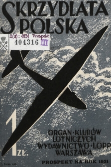 Skrzydlata Polska : dawniej Młody Lotnik : miesięcznik lotniczy poświęcony głównie lotnictwu sportowemu i turystyce powietrznej : organ polskich klubów lotniczych. 1931, prospekt