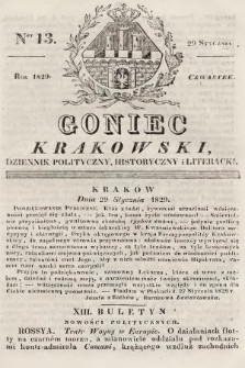 Goniec Krakowski : dziennik polityczny, historyczny i literacki. 1829, nr 13