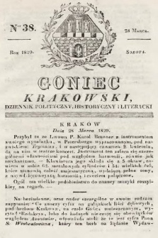 Goniec Krakowski : dziennik polityczny, historyczny i literacki. 1829, nr 38